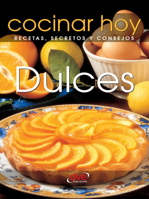 Title details for Dulces by Cocinar Hoy - Available